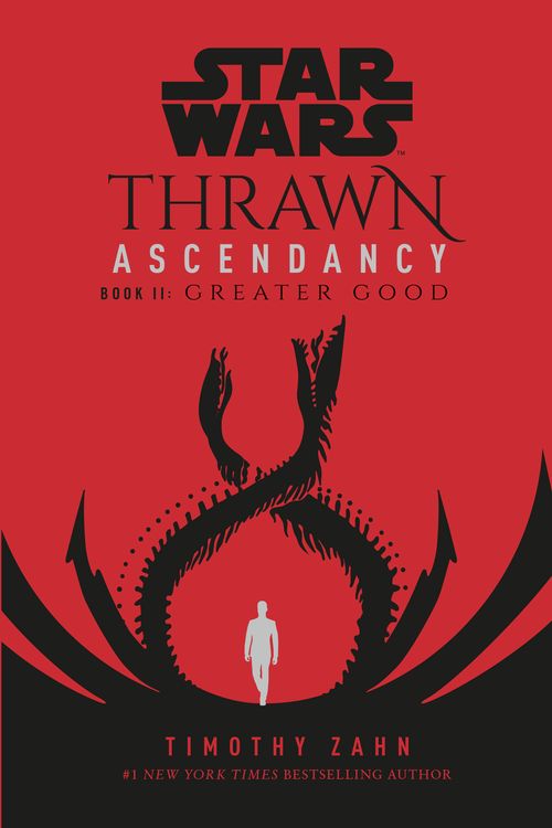 Cover Art for 9780593158319, Star Wars: Thrawn Ascendancy (Book II: Greater Good) by Timothy Zahn