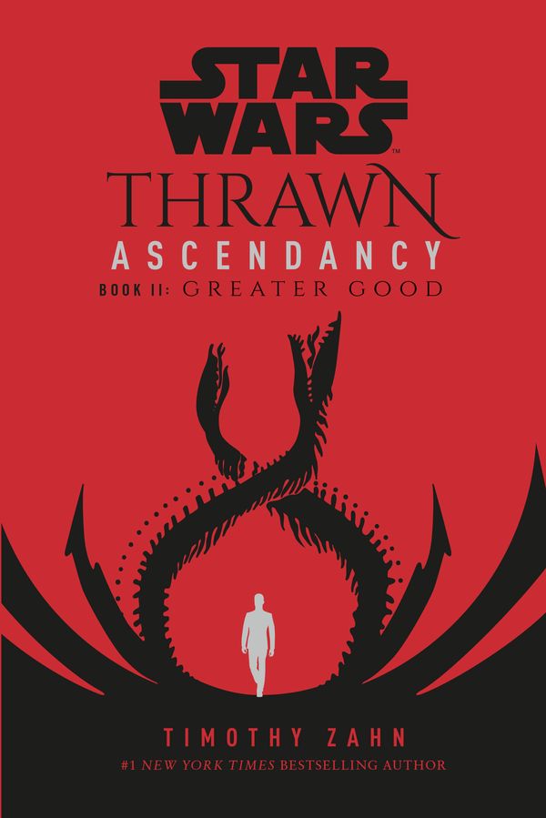 Cover Art for 9780593158319, Star Wars: Thrawn Ascendancy (Book II: Greater Good) by Timothy Zahn