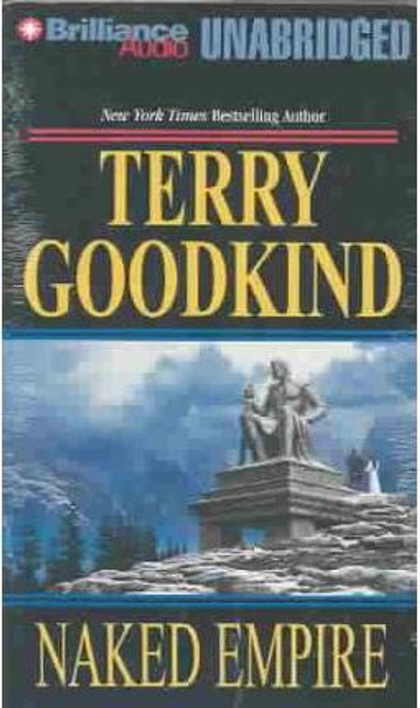 Cover Art for 9781590863015, Naked Empire by Terry Goodkind