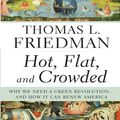 Cover Art for 9781594133350, Hot, Flat, and Crowded by Thomas L. Friedman
