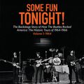 Cover Art for 9781495065675, Some Fun Tonight! Volume 1The Backstage Story of How the Beatles Rocked A... by Chuck Gunderson