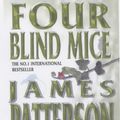 Cover Art for 9781840323382, Four Blind Mice by James Patterson
