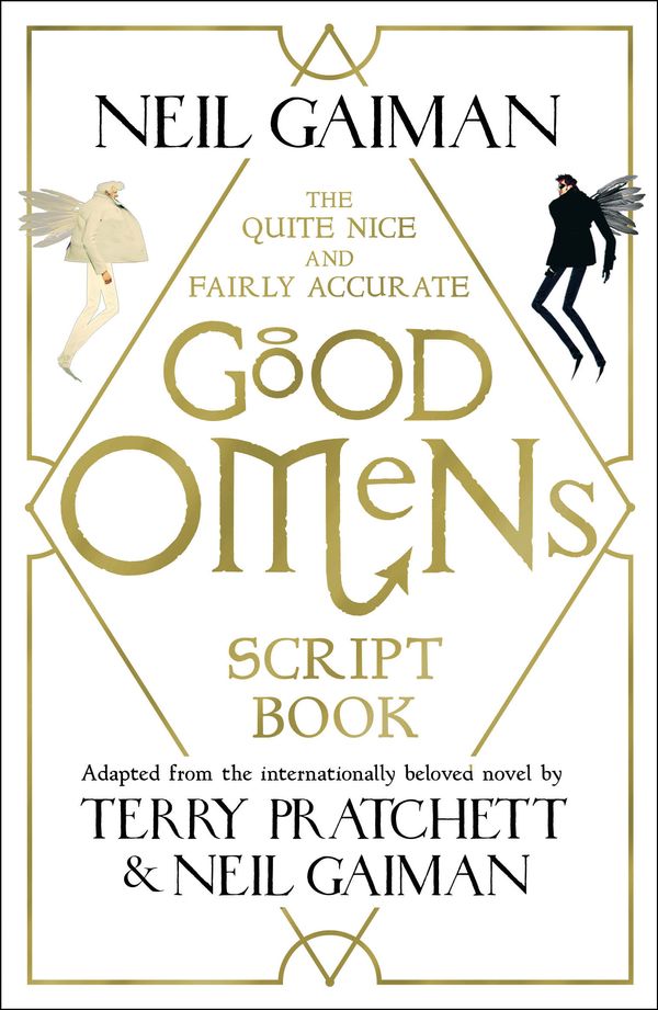 Cover Art for 9781472261281, The Quite Nice and Fairly Accurate Good Omens Script Book by Neil Gaiman