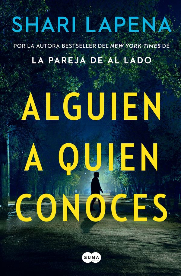 Cover Art for 9781644731444, Alguien a quien conoces / Someone We Know (Spanish Edition) by Shari Lapena