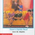 Cover Art for 9780606051361, Dawn's Family Feud (Baby-Sitters Club) by Ann M. Martin