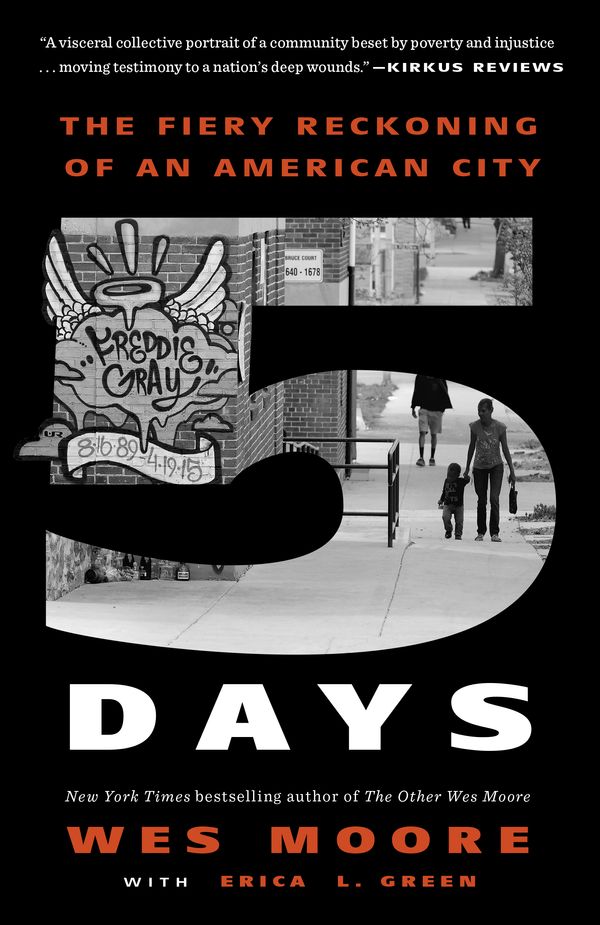 Cover Art for 9780525512387, Five Days by Wes Moore, Erica L. Green