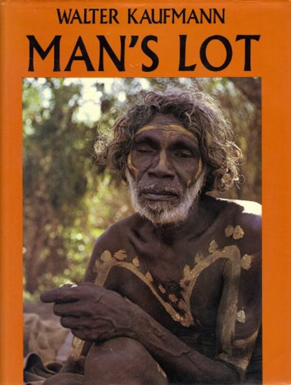 Cover Art for 9780070333147, Man's Lot by Walter Kaufmann