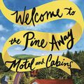 Cover Art for 9781432872731, Welcome to the Pine Away Motel and Cabins by Katarina Bivald