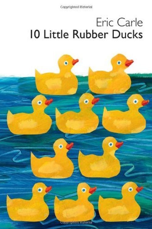 Cover Art for B00HTK9406, By Eric Carle - 10 Little Rubber Ducks (World of Eric Carle (Harper)) (Brdbk) (12/27/09) by Eric Carle