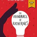 Cover Art for 9780241351994, An Abundance of Katherines: World Book Day 2018 by John Green