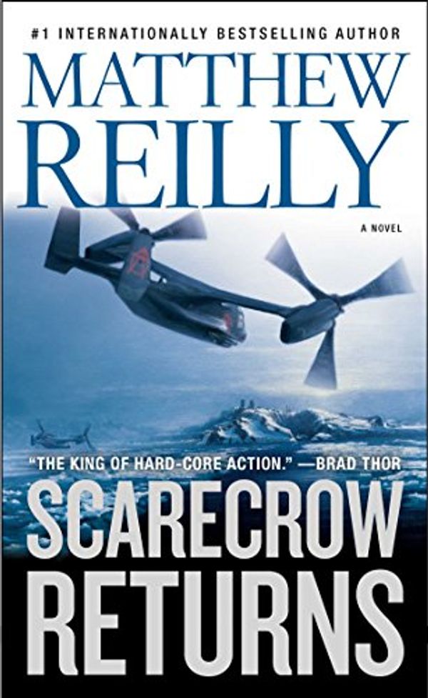 Cover Art for B004T4KWYM, Scarecrow Returns: A Novel (Shane Schofield Book 5) by Matthew Reilly