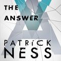 Cover Art for 9781406351699, The Ask and the Answer by Patrick Ness