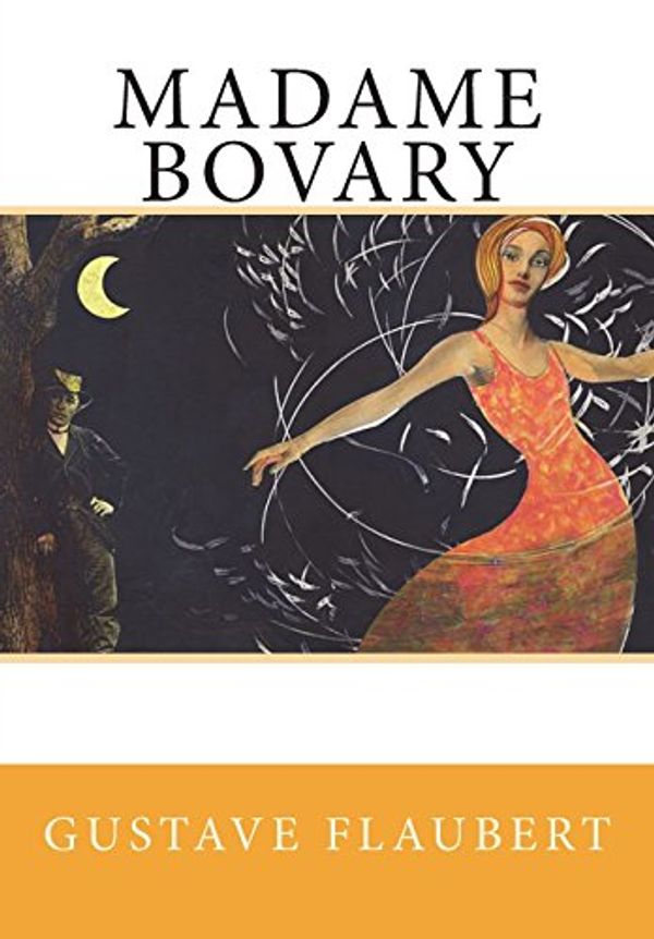 Cover Art for 9781503287839, Madame Bovary by Gustave Flaubert