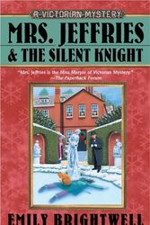 Cover Art for 9780425205587, Mrs. Jeffries and the silent knight by Emily Brightwell