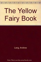 Cover Art for 9781414506074, The Yellow Fairy Book by Andrew Lang