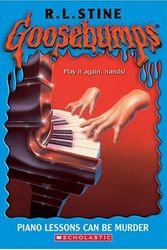 Cover Art for 9780439671125, Piano Lessons Can Be Murder (Goosebumps Series) by R L. Stine