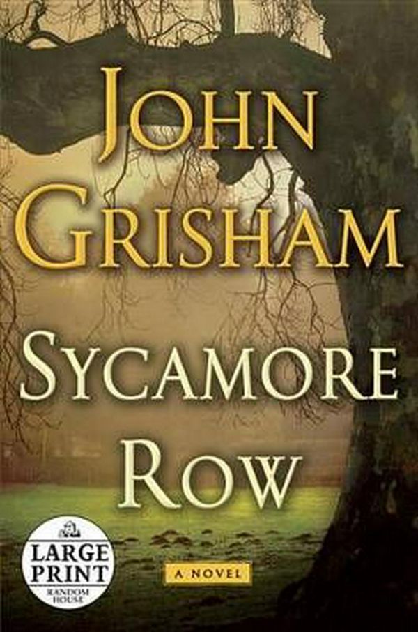 Cover Art for 9780385363150, Sycamore Row by John Grisham