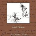 Cover Art for 9781438526591, Uncle Remus by Joel Chandler Harris