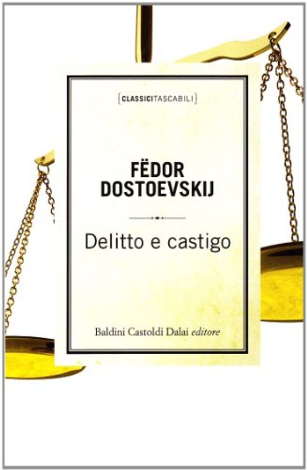 Cover Art for 9788860735195, Delitto e castigo by Fëdor Dostoevskij