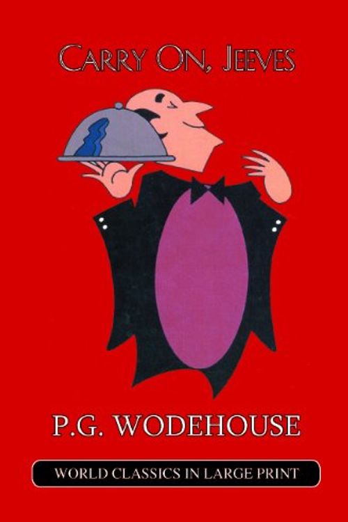 Cover Art for 9781596880863, Carry On, Jeeves by P. G. Wodehouse