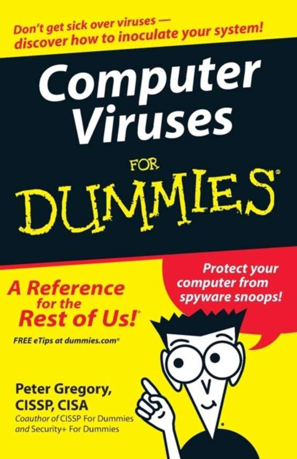 Cover Art for 9780764574184, Computer Viruses For Dummies by Peter H. Gregory