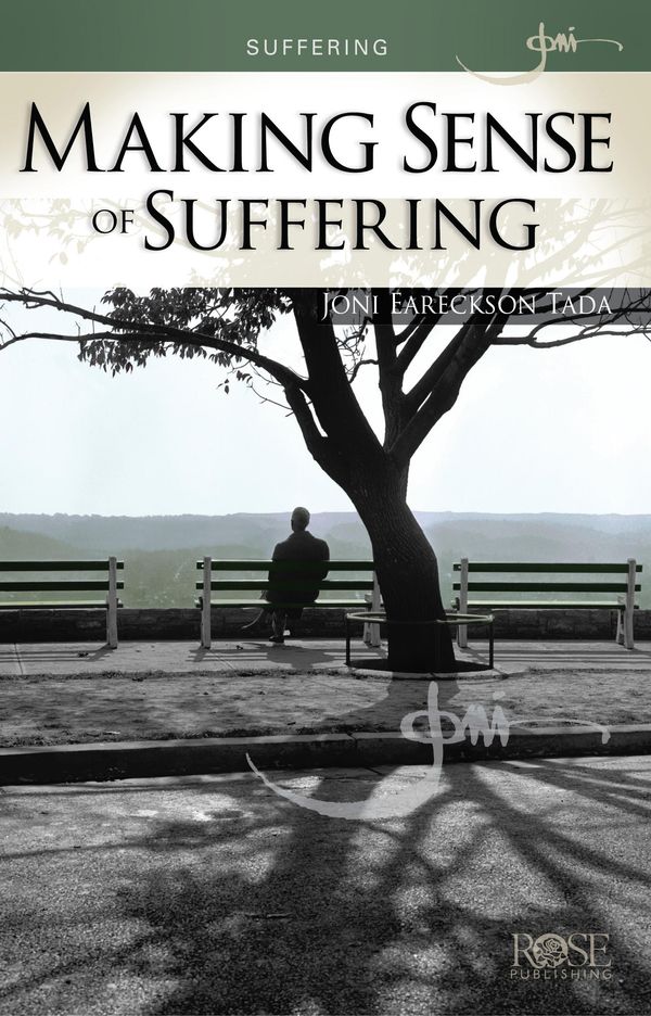 Cover Art for 9781596365933, Making Sense of Suffering by Joni Eareckson Tada