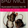 Cover Art for 1230001400366, THE TALE OF TWO BAD MICE by BEATRIX POTTER