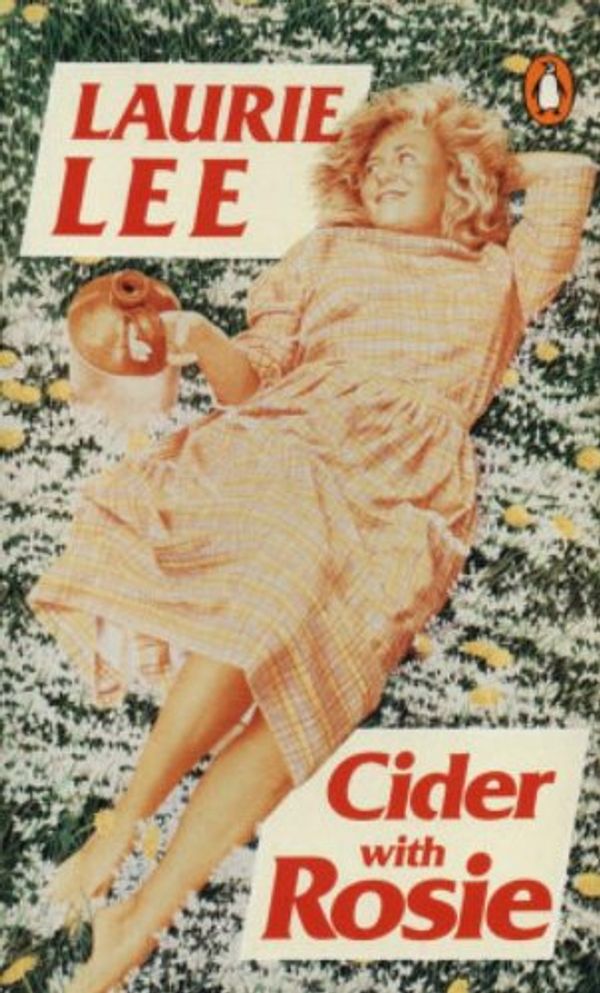 Cover Art for 9780140016826, Cider with Rosie by Laurie Lee