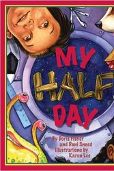 Cover Art for 9781934359143, My Half Day by Dorris Fisher, Dani Sneed