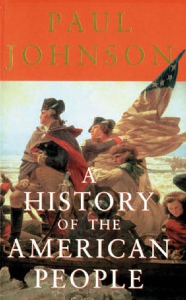 Cover Art for 9780753804735, A History of the American People by Paul Johnson