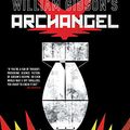 Cover Art for B074BJCTLX, William Gibson's Archangel by William Gibson