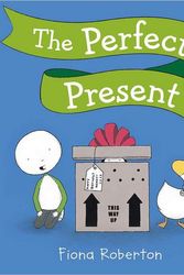 Cover Art for 9780399257735, The Perfect Present by Fiona Roberton