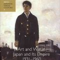 Cover Art for 9789004229006, Art and War in Japan and Its Empire 1931-1960 by Asato Ikeda