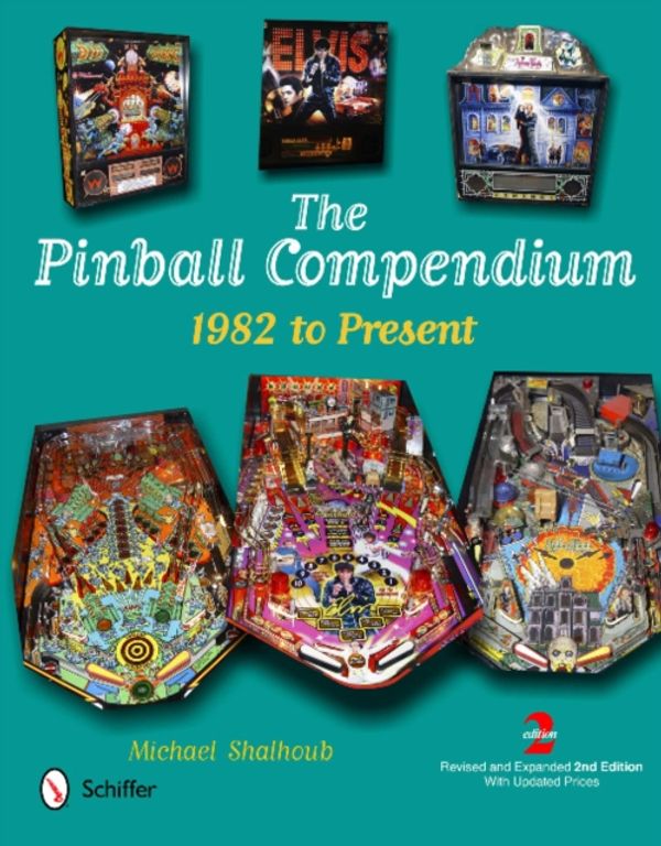 Cover Art for 9780764341076, Pinball Compendium by Michael Shalhoub