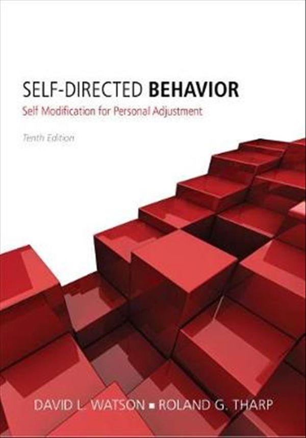 Cover Art for 9781285077093, Self-Directed Behavior by David L. Watson