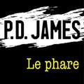Cover Art for B01MFB049Y, Le Phare (Romanesque) (French Edition) by P.d. James