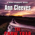 Cover Art for 9781445075211, The Crow Trap by Ann Cleeves