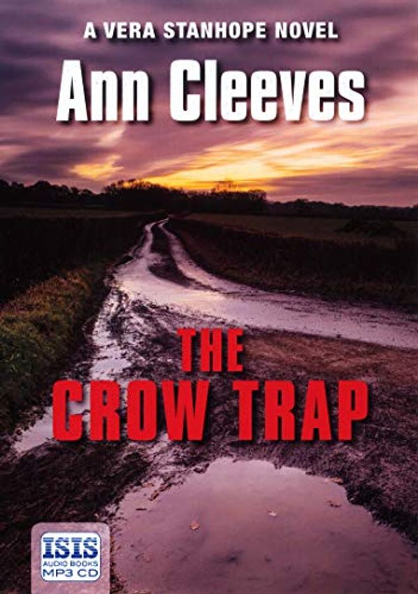 Cover Art for 9781445075211, The Crow Trap by Ann Cleeves