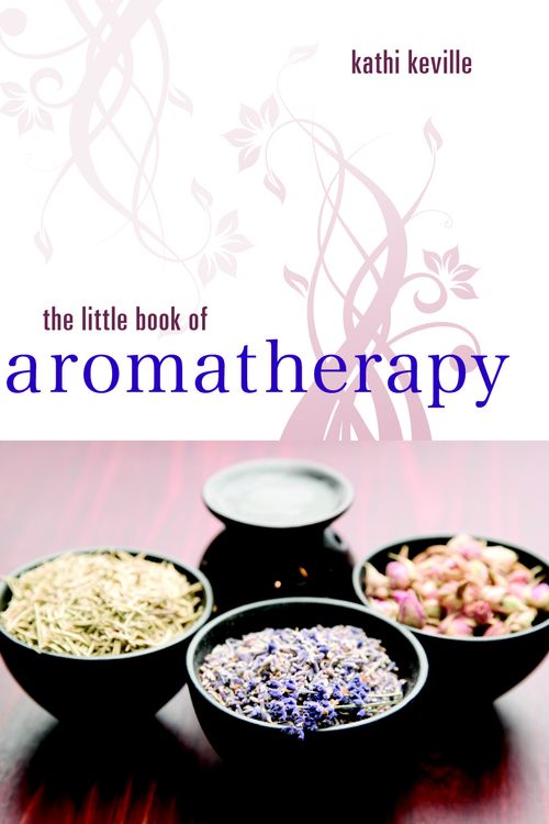 Cover Art for 9781580911955, Little Book of Aromatherapy by Kathi Keville