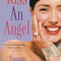 Cover Art for 9780749937096, Kiss An Angel by Susan Elizabeth Phillips
