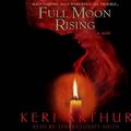 Cover Art for 9780739353691, Full Moon Rising by Keri Arthur