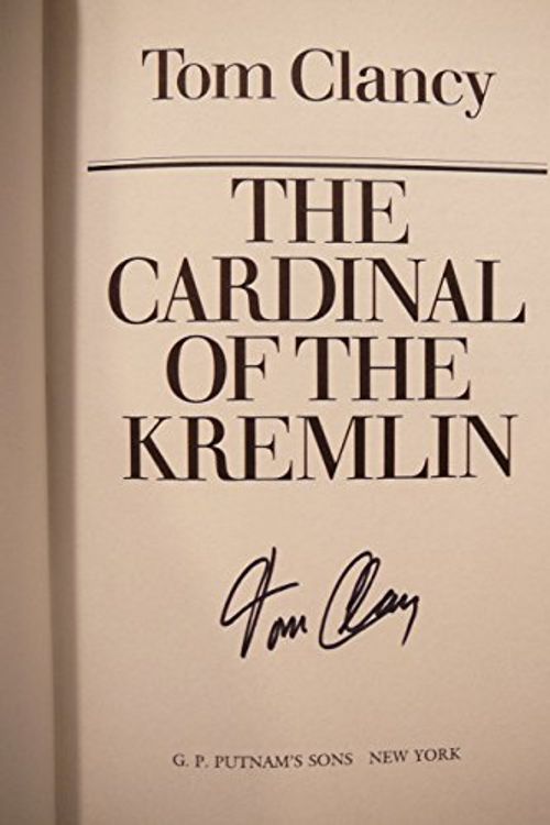 Cover Art for B001RPWE42, SIGNED THE CARDINAL OF THE KREMLIN. CLANCY, TOM by Tom Clancy