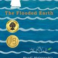 Cover Art for 9781772781205, The Flooded Earth by Mardi McConnochie