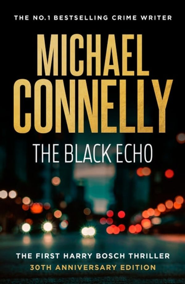 Cover Art for 9781743430743, The Black Echo by Michael Connelly