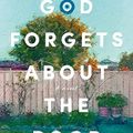 Cover Art for B0C1J4DH88, God Forgets About the Poor by Peter Polites