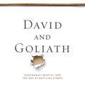 Cover Art for 9780316204385, David and Goliath by Malcolm Gladwell