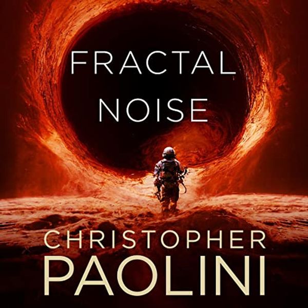 Cover Art for B0BV3G2CL9, Fractal Noise by Christopher Paolini