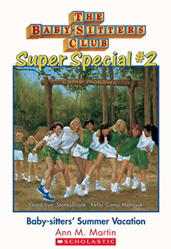 Cover Art for B00C2YW5I2, Baby-Sitters Club Super Special #2: Baby-sitters' Summer Vacation! by Ann M. Martin, Ann M. Martin
