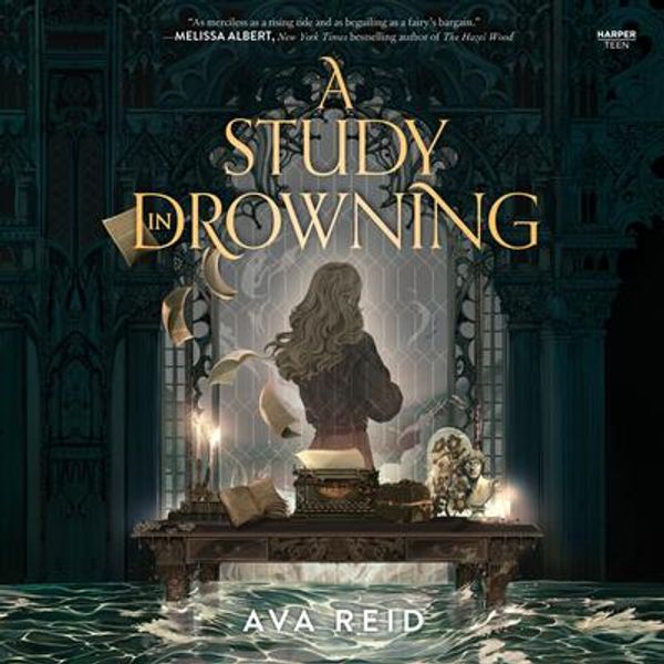 Cover Art for 9780063211537, A Study in Drowning by Ava Reid, Saskia Maarleveld