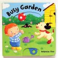 Cover Art for 9781405020022, Busy Books: Busy Garden by Rebecca Finn